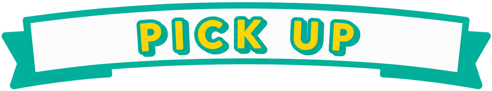 PICK UP